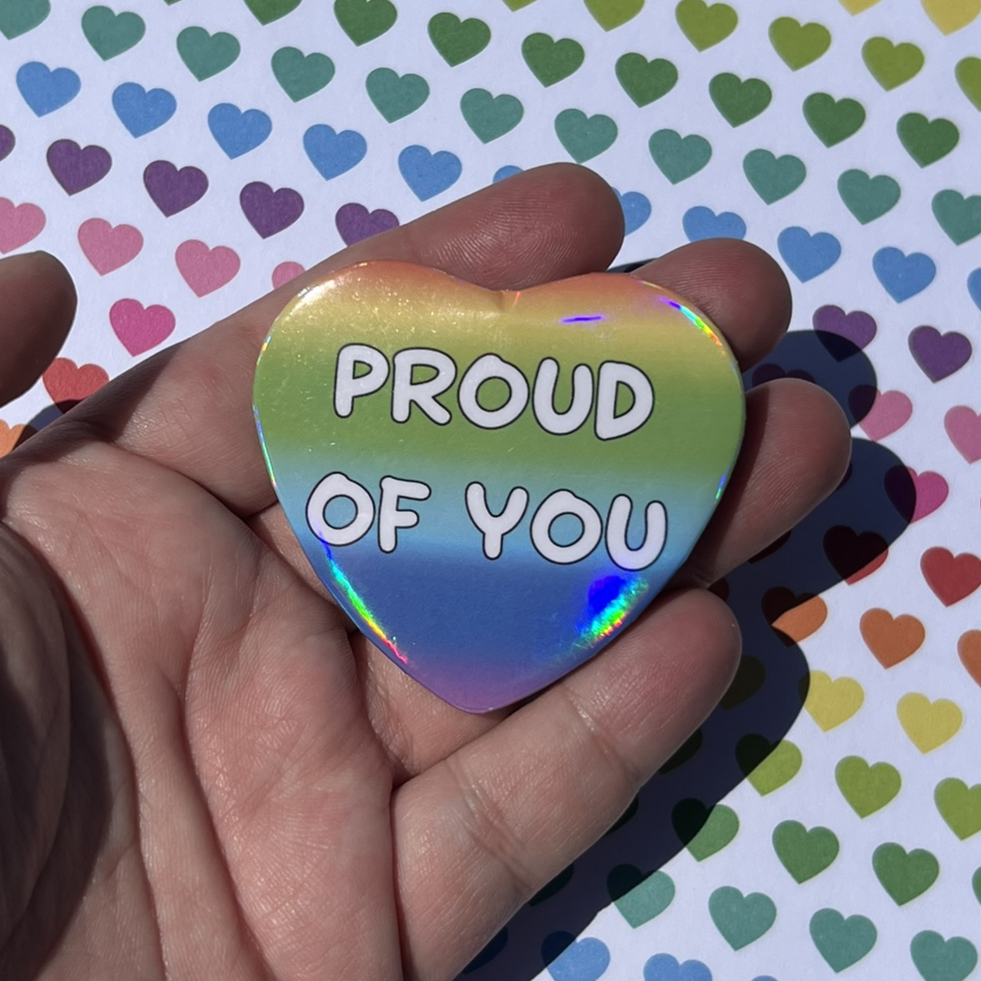 Proud of You Heart Button