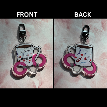 Decaf is My Safe Word Acrylic Keychain